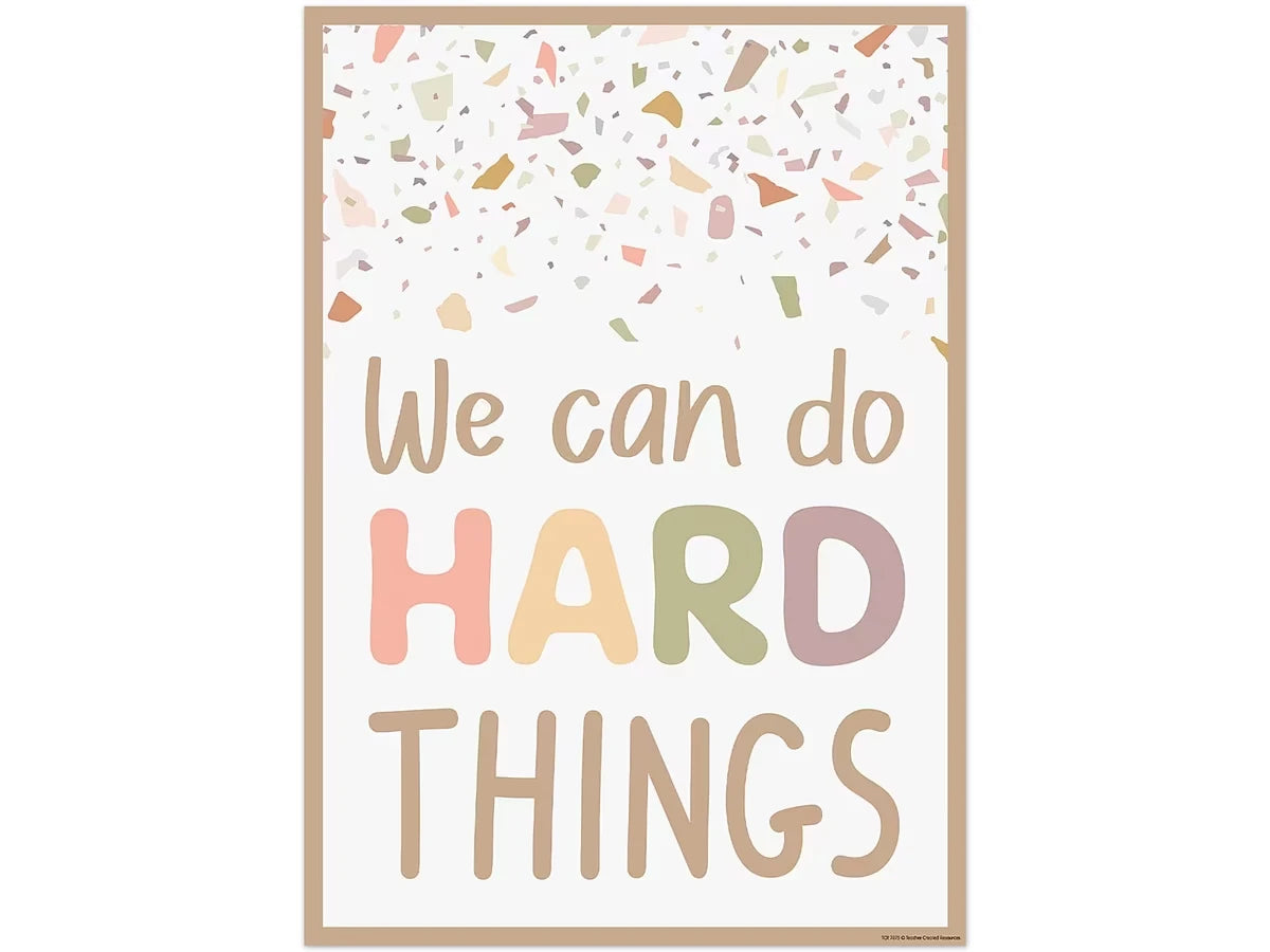 Terrazzo Tones We Can Do Hard Things Poster - US 8494