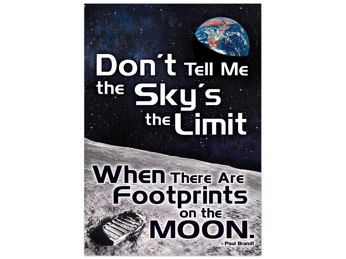 Don’t Tell Me the Sky’s the Limit Poster - US 6391