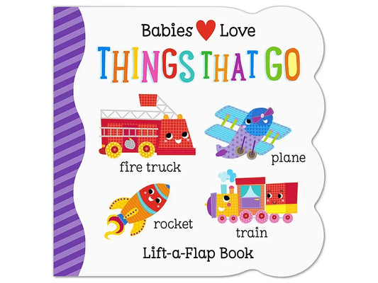 Babies Love Things That Go Lift-A-Flap Board Book - US 5256
