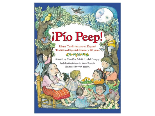 ¡Pío Peep!: Traditional Spanish Nursery Rhymes Bilingual Hardcover Book - US 7808