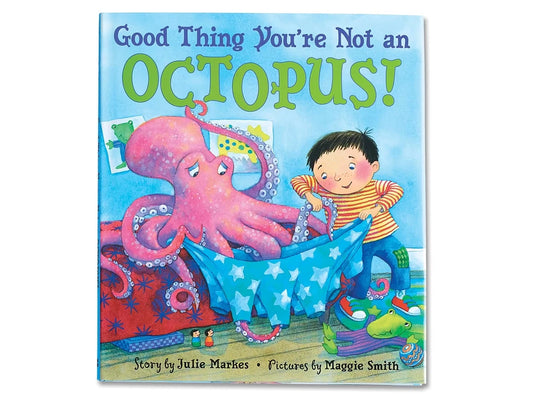 Good Thing You’re Not an Octopus! Hardcover Book - US 7045
