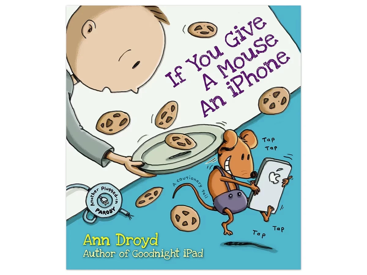 If You Give a Mouse an iPhone Hardcover Book - US 7469