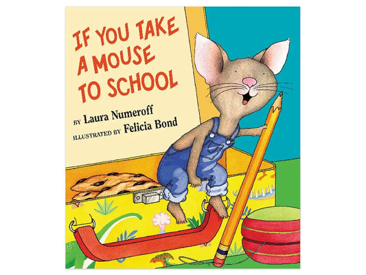If You Take a Mouse to School Hardcover Book - US 4328