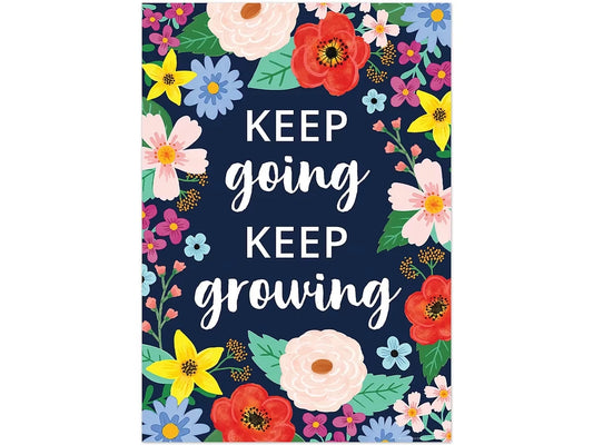 Wildflowers Keep Going Keep Growing Poster - US 8030