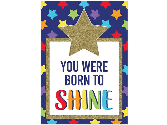 Sparkle & Shine You Were Born to Shine Poster - US 2153