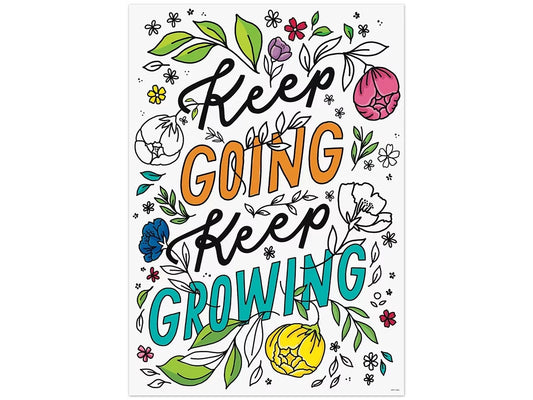 Bright Blooms Keep Going, Keep Growing Poster - US 5248