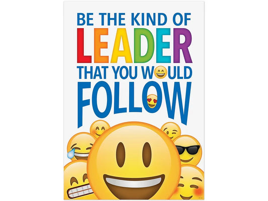 Emoji Fun Be the Kind of Leader That You Would Follow Poster - US 9615
