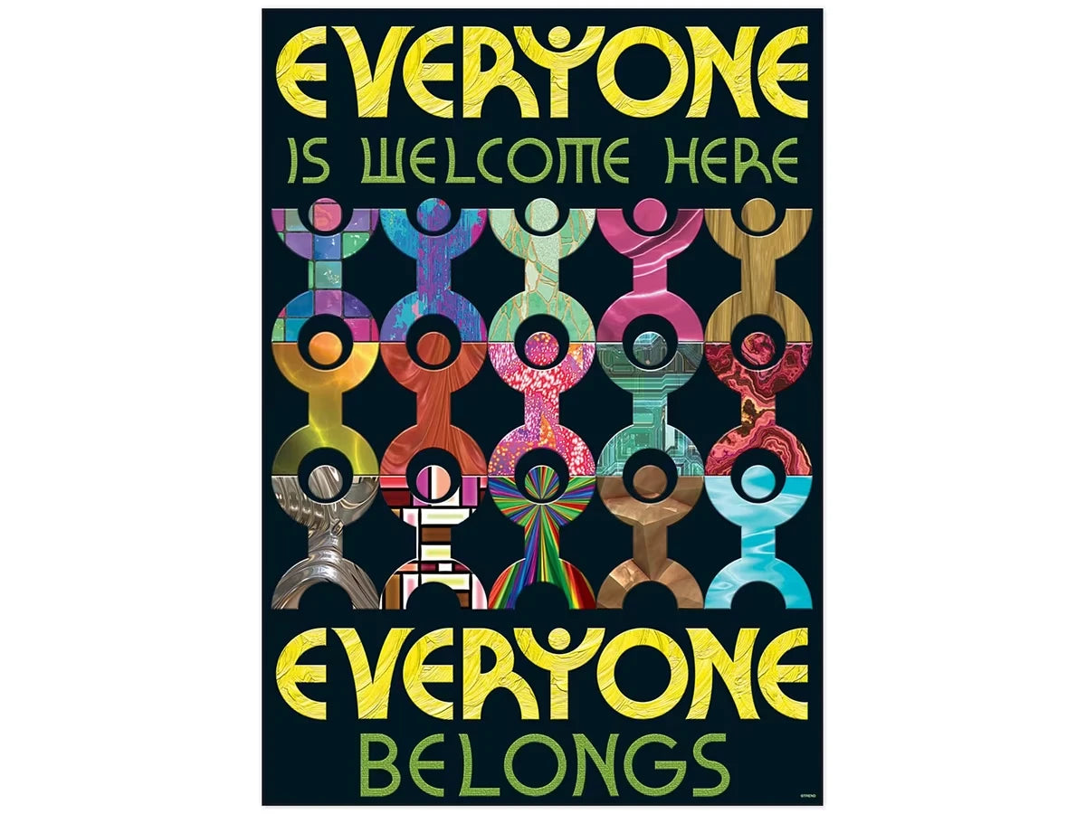 Everyone Is Welcome Here, Everyone Belongs Poster - US 7810