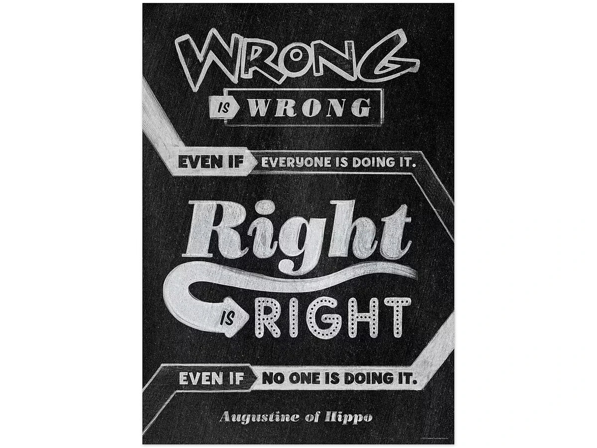 Chalk It Up! Wrong Is Wrong…Right Is Right Poster - US 4385