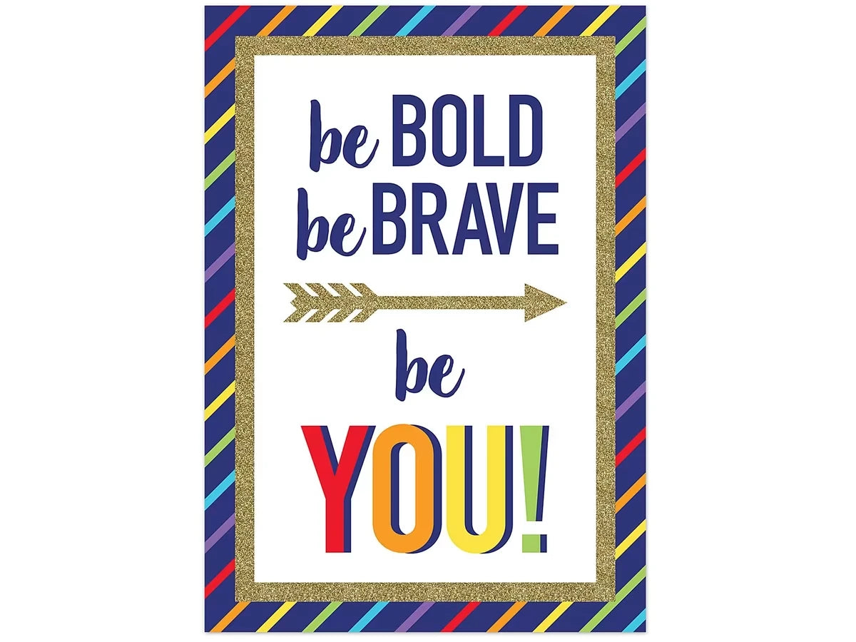 Sparkle & Shine Be Bold, Be Brave, Be You Poster - US 6805